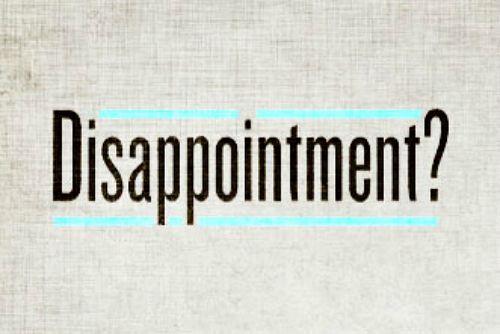 disappointment